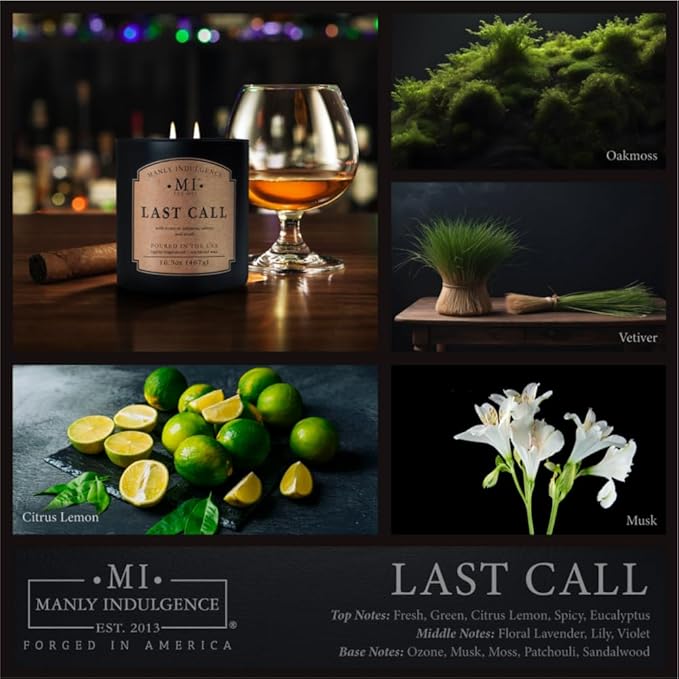 Manly Indulgence Last Call Scented Candles for Men, 2 Wick, 16.5 oz, Premium Soy Blend Wax, 60H Burn, Candles for Home Scented - Made in The USA