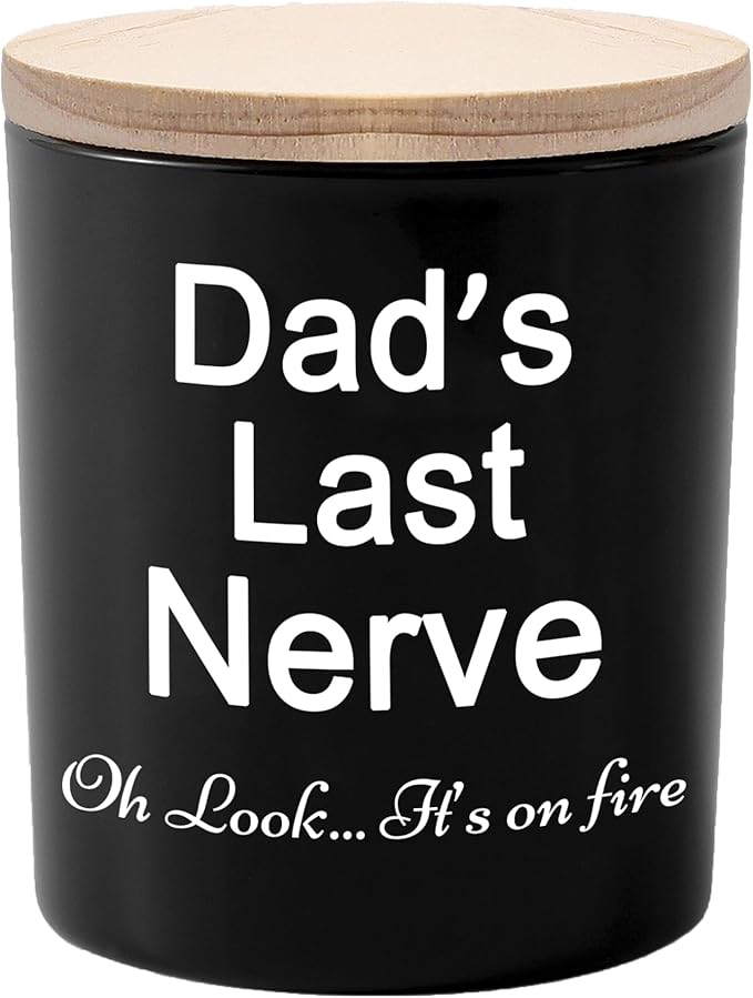 BFJLIFE Gifts for Dad from Daughter/Son Funny Unique Fathers Day Christmas Birthday Gift for Dad Stocking Stuffers Dads Last Nerve Sandalwood Scented Soy Candles
