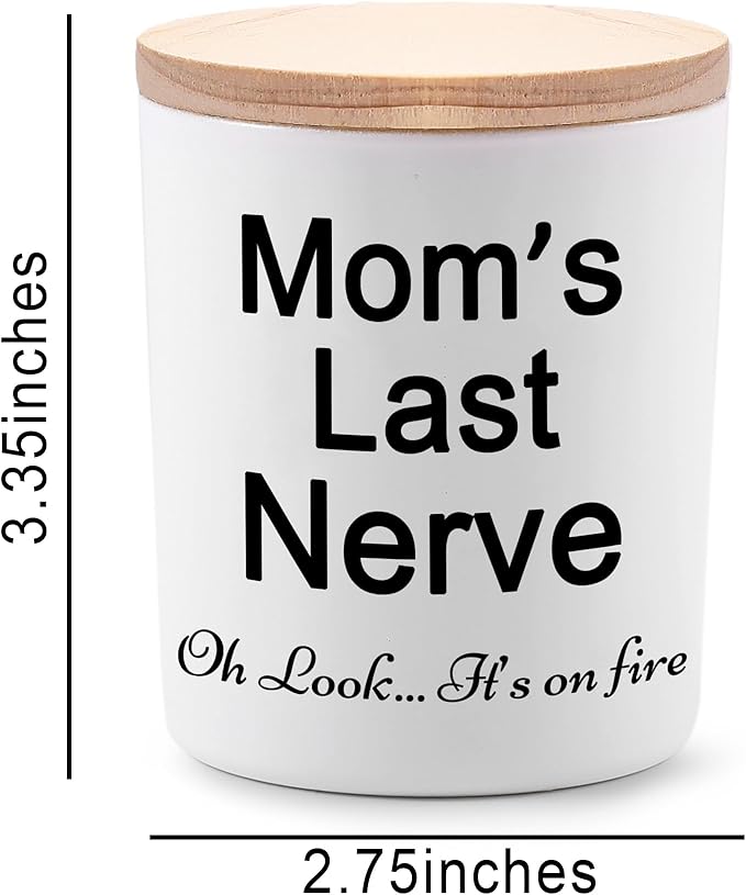 BFJLIFE Candle Gifts for Mom from Daughter Son Funny Cool Unique Mothers Day Christmas Birthday Gifts for Mom Stocking Stuffers Moms Last Nerve Oh Look Its On Fire Lavender Scented Soy Candle