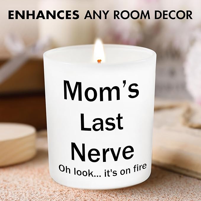 Gifts for Mom from Daughter, Son - Mothers Day Gifts for Mom, Wife, Women - Moms Birthday Gift Ideas, Cool Birthday Gift for Moms - Funny Mothers Day Candle for mom, Mom's Last Nerve Candle 10oz