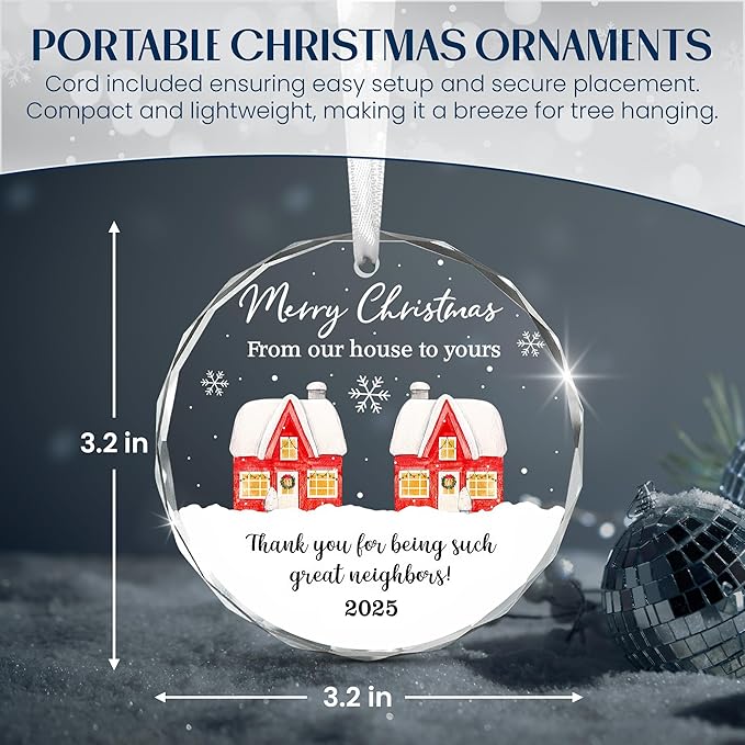 Neighbor Christmas Ornament 2025 – Thoughtful Christmas Friend Gifts for Neighbors, Acrylic Ornaments for Neighbor Friends Bestie Friendship, Awesome Neighbor Gifts, Holiday Tree Decoration Keepsake