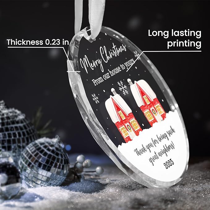 Neighbor Christmas Ornament 2025 – Thoughtful Christmas Friend Gifts for Neighbors, Acrylic Ornaments for Neighbor Friends Bestie Friendship, Awesome Neighbor Gifts, Holiday Tree Decoration Keepsake