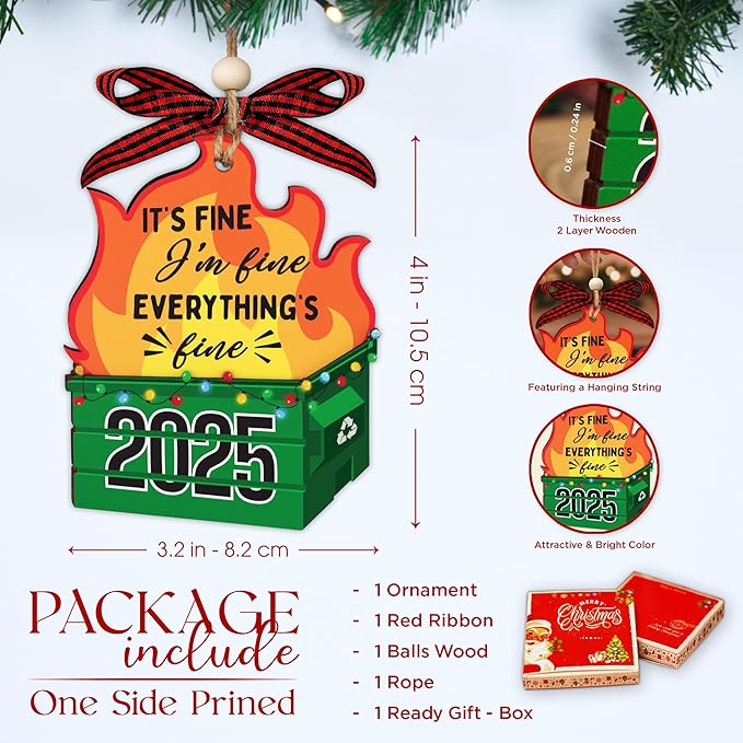Funny Ornaments - 2 Layer Wooden Dumpster Fire Ornament - Its Fine Im Fine Everythings Fine - Dumpster Fire Gifts - Christmas Ornament 2025 - Funny Ornaments for Christmas Tree, Coworker, Friends