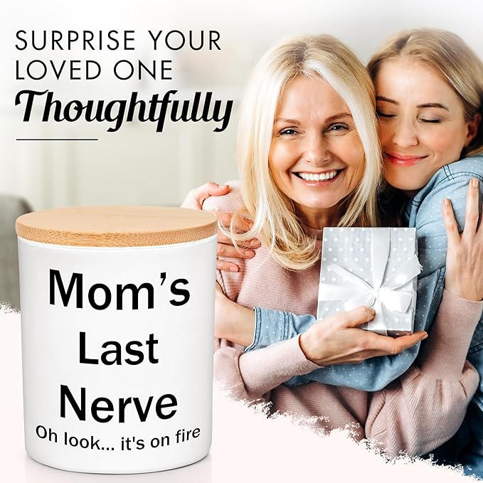 Gifts for Mom from Daughter, Son - Mothers Day Gifts for Mom, Wife, Women - Moms Birthday Gift Ideas, Cool Birthday Gift for Moms - Funny Mothers Day Candle for mom, Mom's Last Nerve Candle 10oz